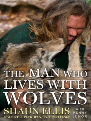 The Man Who Lives with Wolves - ebook